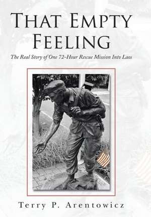 That Empty Feeling de Terry P Arentowicz