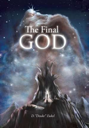 The Final GOD de D Deuke Eukel