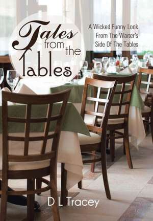Tales from the Tables de D L Tracey