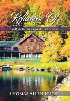 Reflections Of de Thomas Allen Frith