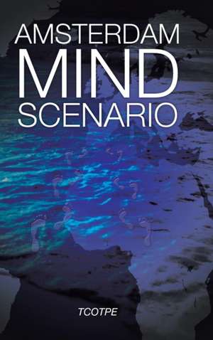 Amsterdam Mind Scenario de Milan Papic