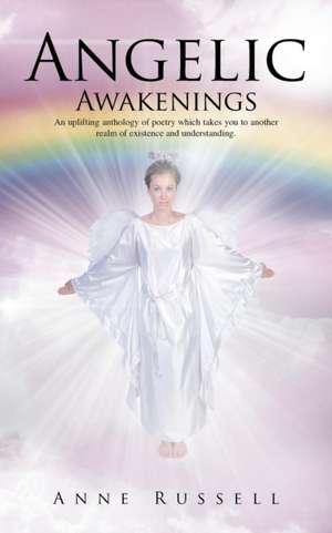 Angelic Awakenings de Anne Russell