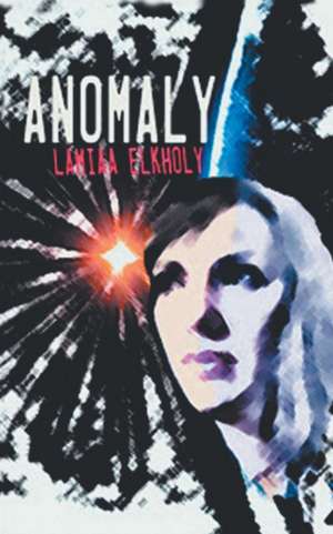 Anomaly de Lamiaa Elkholy