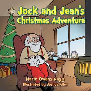 Jock and Jean's Christmas Adventure de Marie Owens Nagy