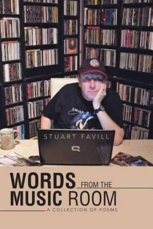 WORDS FROM THE MUSIC ROOM de Stuart Favill