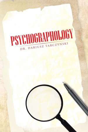 Psychographology de Dariusz Tarczynski