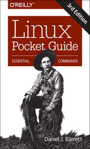 Linux Pocket Guide 3e de Daniel J. Barrett