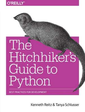 The Hitchhiker′s Guide to Python de Kenneth Reitz