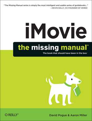 iMovie – The Missing Manual de David Pogue