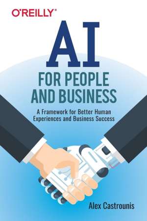 AI for People and Business de Alex Castrounis