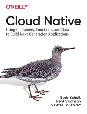 Cloud Native de Boris Scholl