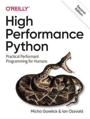 High Performance Python 2e de Micha Gorelick