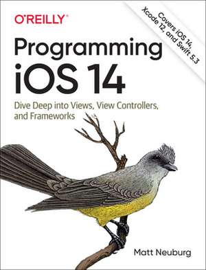 Programming iOS 14 de Matt Neuberg