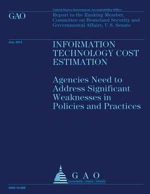 Information Technology Cost Estimation de U S Government Accountability Office