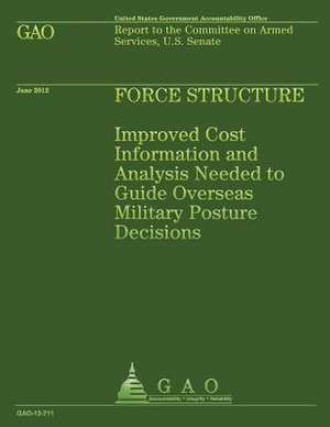 Force Structure de U S Government Accountability Office