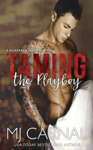 Taming the Playboy de Mj Carnal