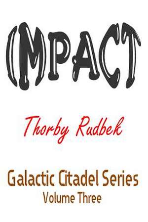 Impact de Thorby Rudbek