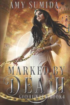 Marked by Death de Amy Sumida