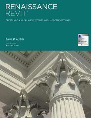 Renaissance Revit de MR Paul F. Aubin