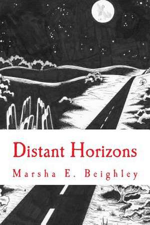 Distant Horizons de Marsha E. Beighley