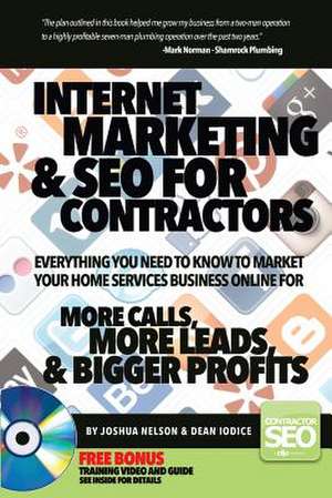 Internet Marketing & Seo for Contractors de Joshua D. Nelson