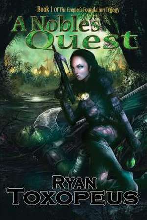 A Noble's Quest de Ryan Toxopeus