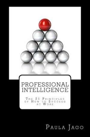 Professional Intelligence de Paula Jago