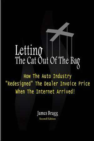 Letting the Cat Out of the Bag de James Bragg