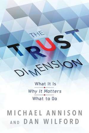 The Trust Dimension de Michael Annison