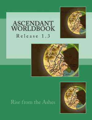 Ascendant Worldbook V.1.3 de Jessica Basset