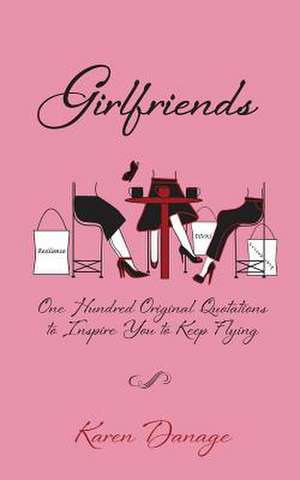 Girlfriends de Karen Danage