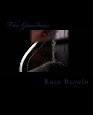 The Guardian de Rose Ravelo