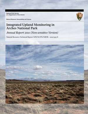 Integrated Upland Monitoring in Arches National Park de National Park Service