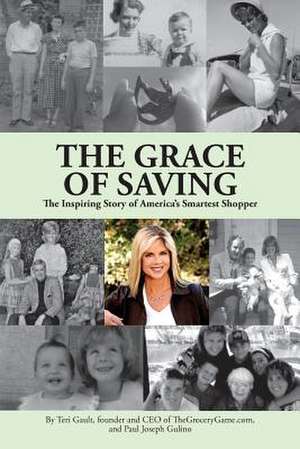 The Grace of Saving de Teri Gault