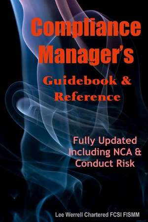 Compliance Managers Guidebook & Reference de Lee Werrell