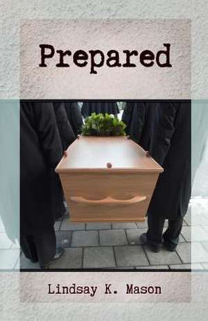 Prepared de Lindsay K. Mason