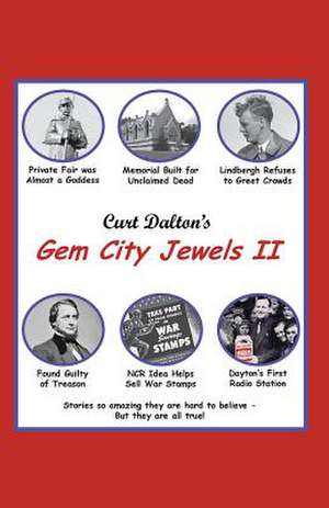 Curt Dalton's Gem City Jewel's Volume Two de Curt Dalton