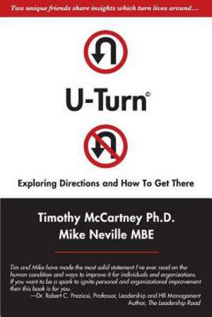 U-Turn: Exploring Directions and How to Get There de Timothy McCartney Ph. D.