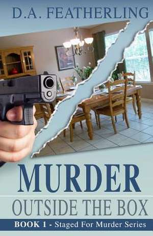 Murder Outside the Box de D. A. Featherling