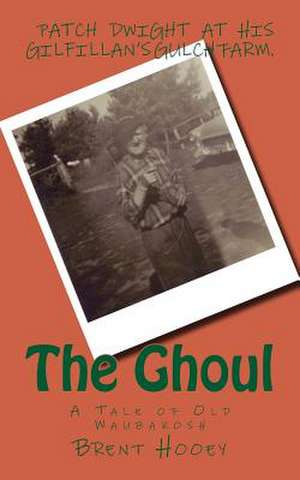 The Ghoul de Brent Hooey