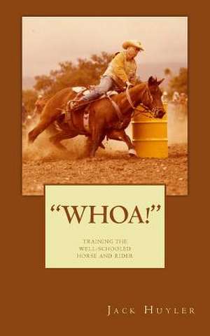 Whoa! de Jack Huyler