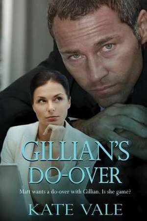 Gillian's Do-Over de Kate Vale