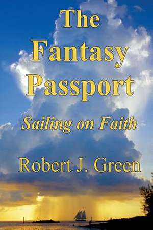 The Fantasy Passport de Robert J. Green