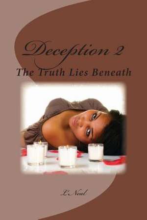 Deception II de L. Neal