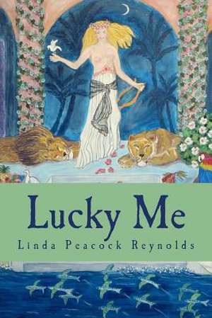 Lucky Me de Linda Peacock Reynolds