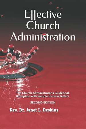 Effective Church Administration de J. L. Deskins