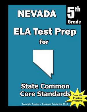 Nevada 5th Grade Ela Test Prep de Teachers' Treasures