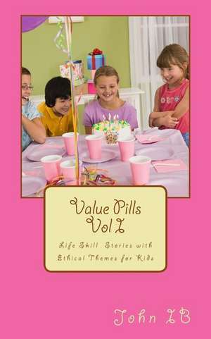 Value Pills Vol. I de John Ib