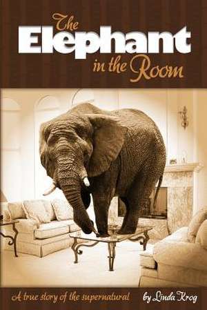 Elephant in the Room de Linda K. Krog