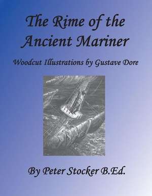 Rime of the Ancient Mariner de MR Peter G. Stocker B. Ed